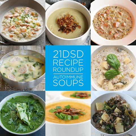 21DSD Recipe Roundup | Autoimmune Soups | The 21-Day Sugar Detox By ...