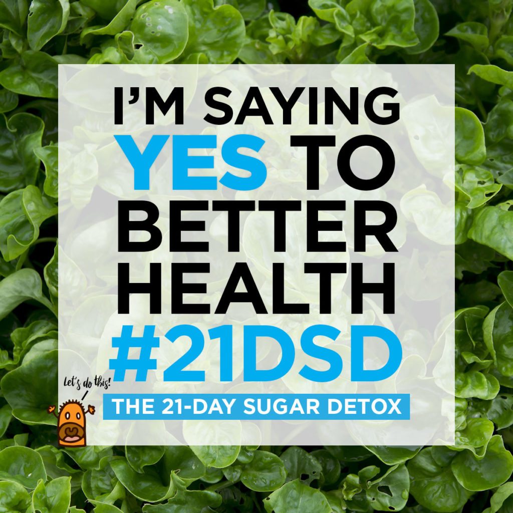 I'm doing the #21DSD | The 21-Day Sugar Detox