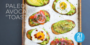 Paleo Avocado "Toast" | Practical Paleo | The 21-Day Sugar Detox | Diane Sanfilippo
