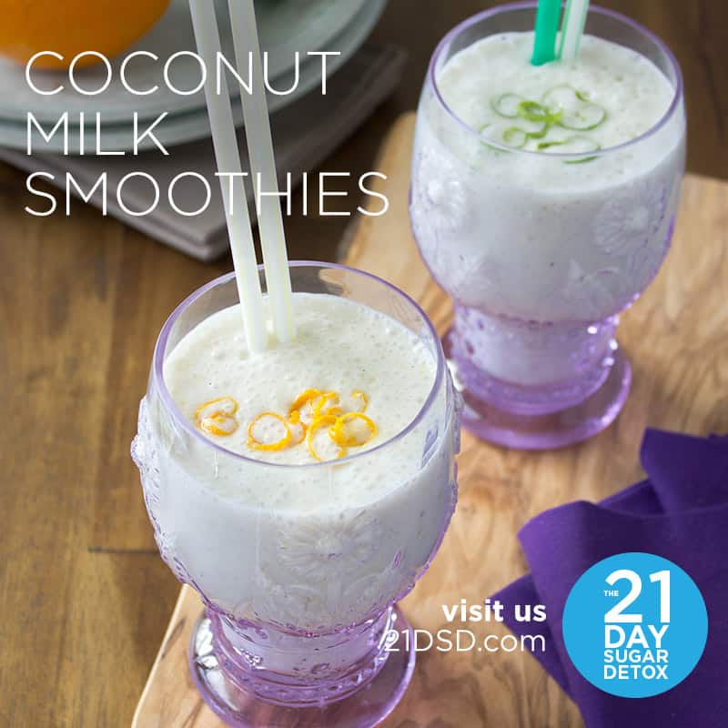 Coconut Milk Smoothie Recipes | 21-Day Sugar Detox